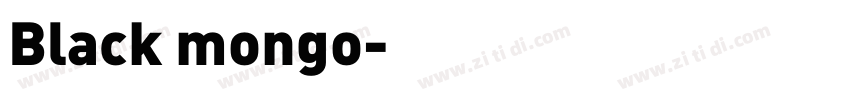 Black mongo字体转换